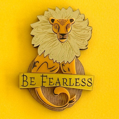 Be Fearless Brooch
